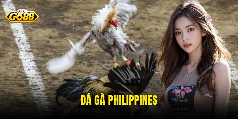 Đá Gà Philippines