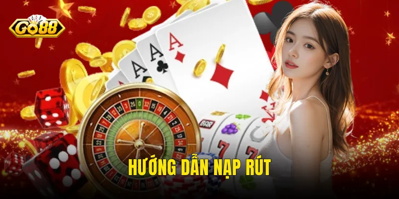 Hướng Dẫn Nạp Rút