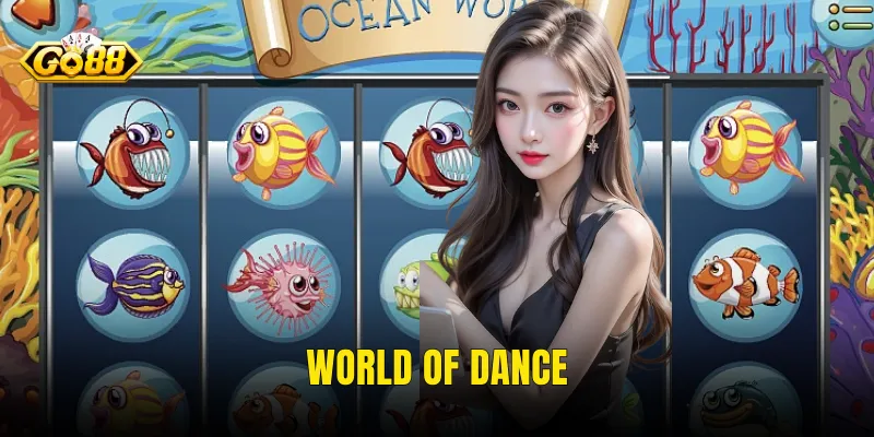 World Of Dance