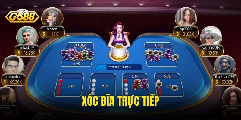 Xóc Đĩa Trực Tiếp