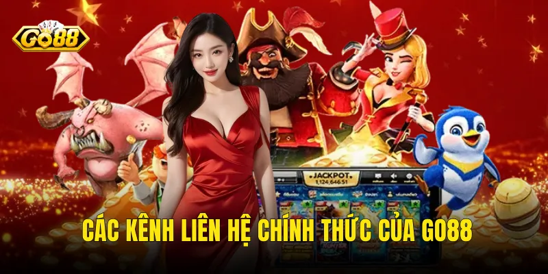 Các Kênh Liên Hệ Chính Thức Của Go88